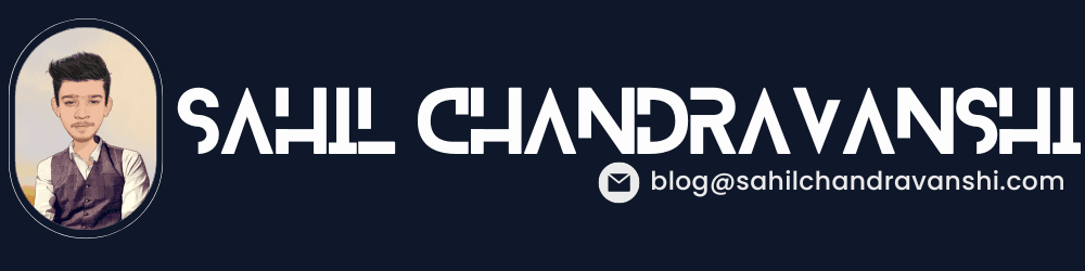 Sahil Chandravanshi